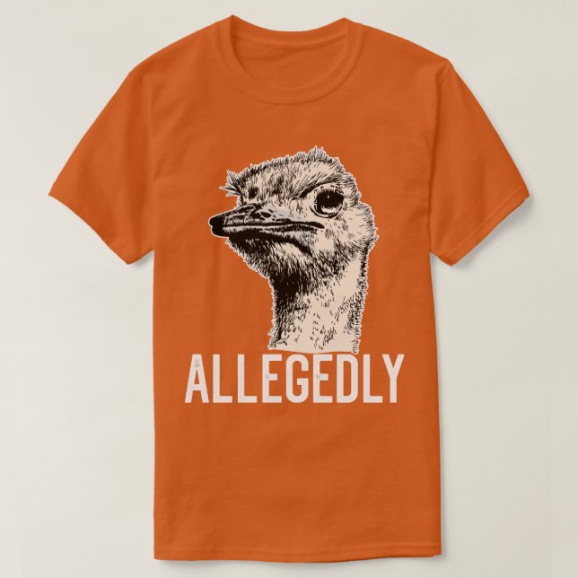 Letterkenny påstådd Ostrich Funny Flightless Bir T Shirt (Design framsida)