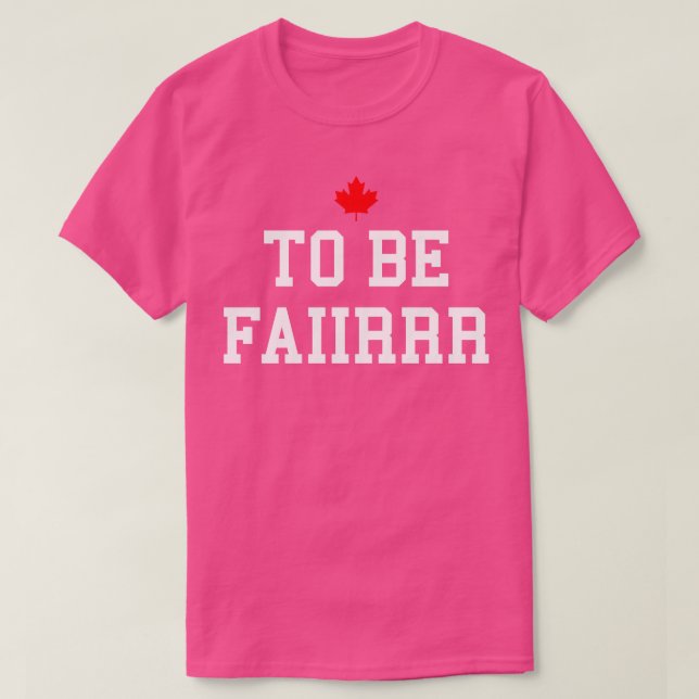 Letterkenny skall vara rättvis t shirt (Design framsida)