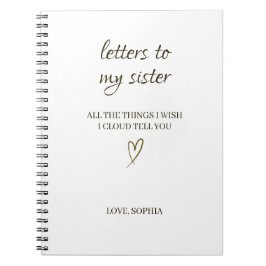 Letters to My Sister – Personalized Letter Anteckningsbok