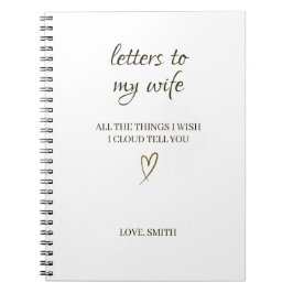 Letters to My Wife – Personalized Letter Anteckningsbok