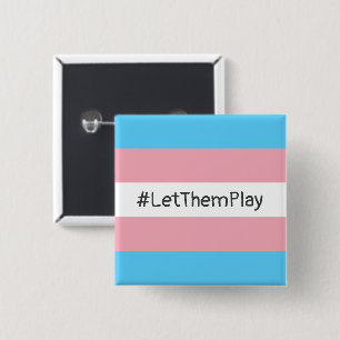 #LetThemPlay Transgender Idrottares Trans-Flagga Knapp