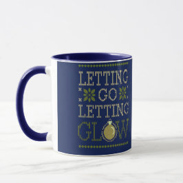 "Letting Go, Letting Glow" Personalized Holiday Mugg