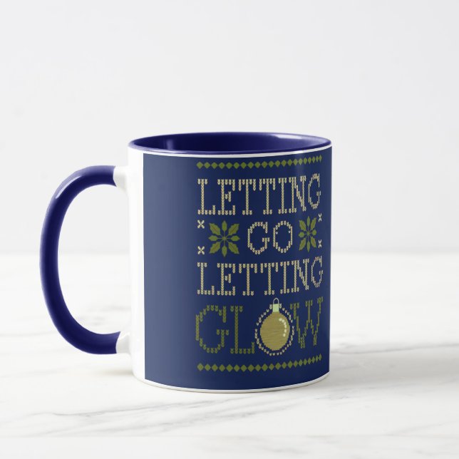 "Letting Go, Letting Glow" Personalized Holiday Mugg (Vänster)