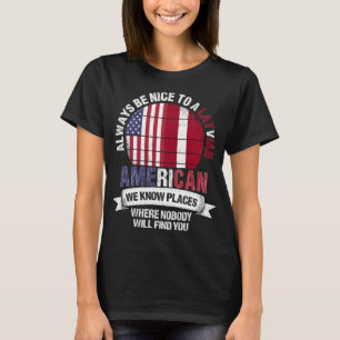 Lettiska amerikaner känner Ställen Land Lettland T Shirt