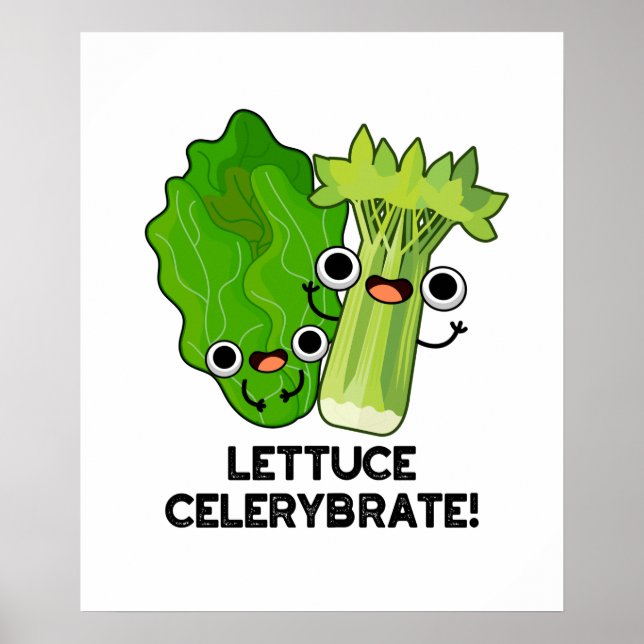 Lettuce Celerybrate Funny Veggie Pun Poster (Framsidan)