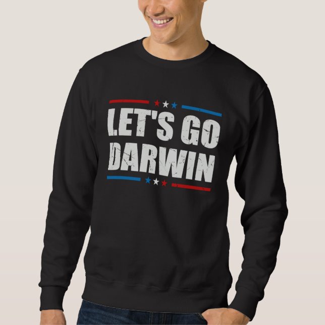 Letu2019s Go Darwin  Sarcastic Women Men Lets Go D Lång Ärmad Tröja (Framsida)