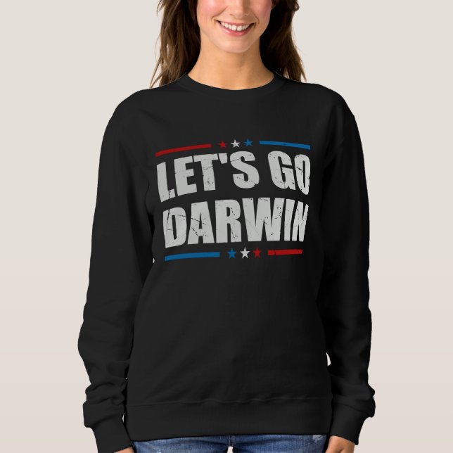 Letu2019s Go Darwin  Sarcastic Women Men Lets Go D T Shirt (Framsida)