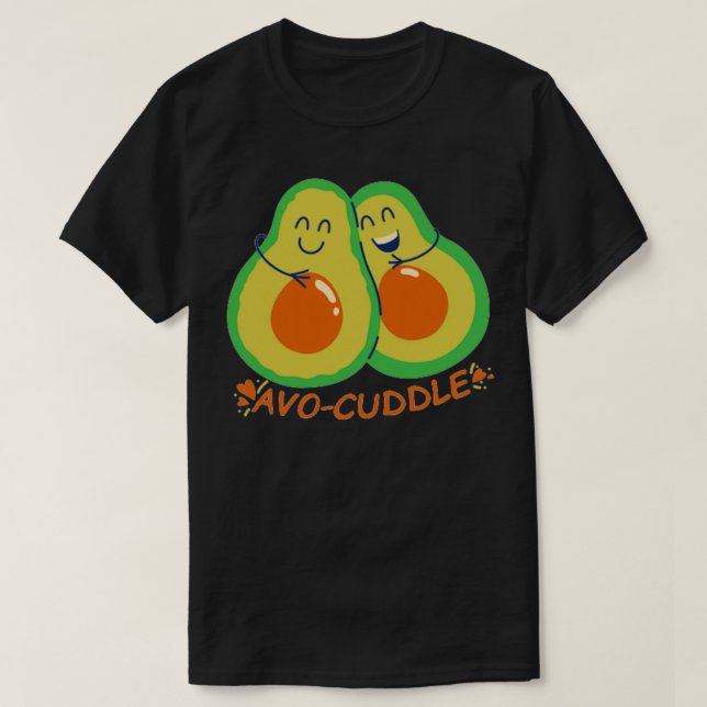 Letx27s avocuddle 10 t shirt (Design framsida)