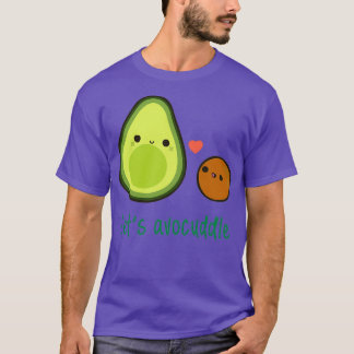 letx27s avocuddle 2 t shirt