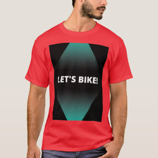 Letx27s-cykel 2 t shirt