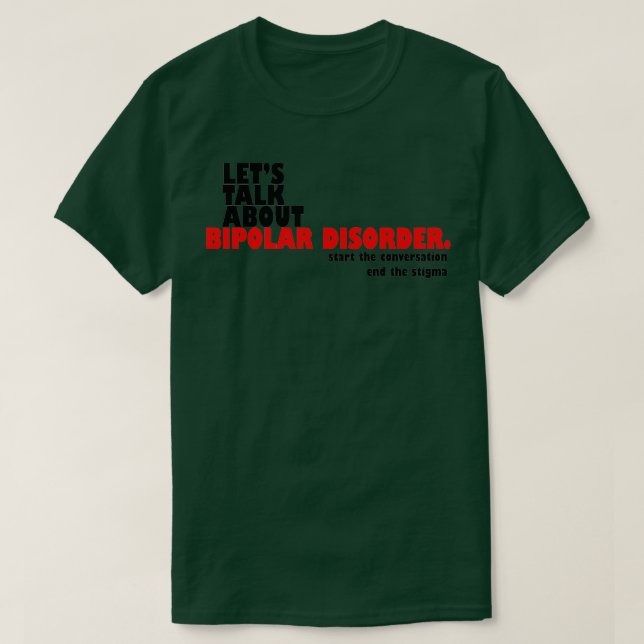 Letx27s Tala om bipolär sjukdom T Shirt (Design framsida)