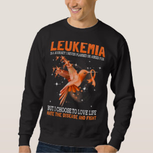Leukemi är en resa som jag aldrig har planerat ell lång ärmad tröja