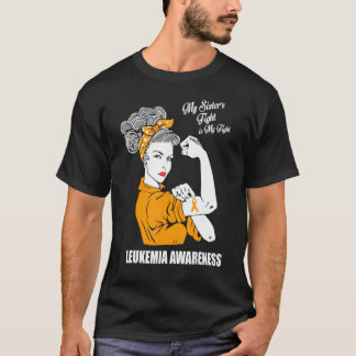 Leukemi Awarenes Syster Fight Wome T Shirt