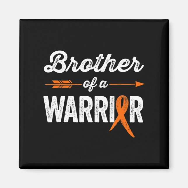 Leukemi Awareness for Family Brother of a Warrio Magnet (Framsidan)