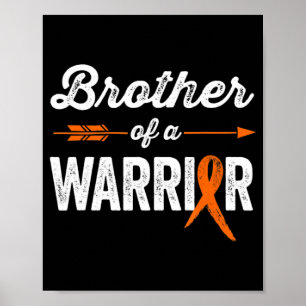 Leukemi Awareness for Family Brother of a Warrio Poster