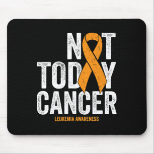 Leukemi Cancer Awareness Ribbon Not Today Orange Musmatta