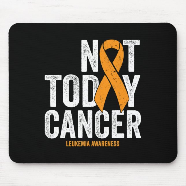 Leukemi Cancer Awareness Ribbon Not Today Orange Musmatta (Framsidan)