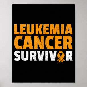 Leukemi Cancer Survivor Orange Ribbon Awareness Poster