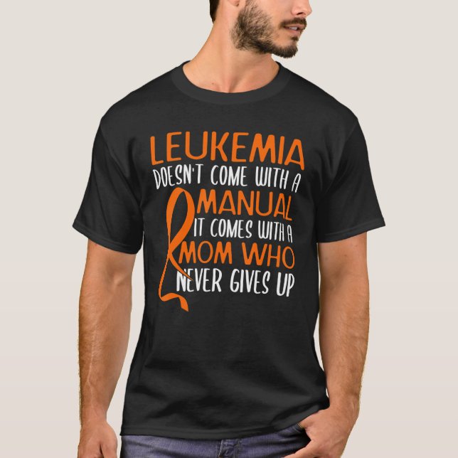 Leukemi Komar inte med en manuell Leukemi Medveten T Shirt (Framsida)