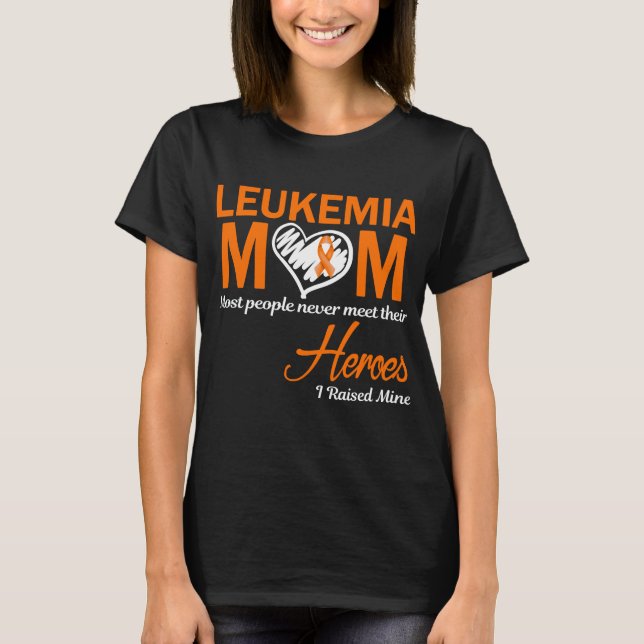 Leukemi Mamma Jag Uppfostrade Min T Shirt (Framsida)