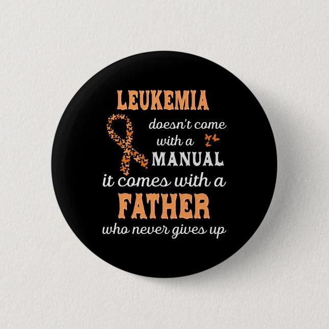 Leukemi-medvetandehöjande Far Support Leukemia War Knapp (Framsida)