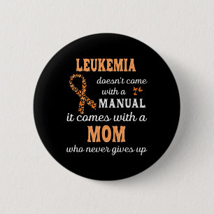 Leukemi-medvetandehöjande Mamma Support Leukemia W Knapp