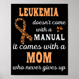 Leukemi-medvetandehöjande Mamma Support Leukemia W Poster