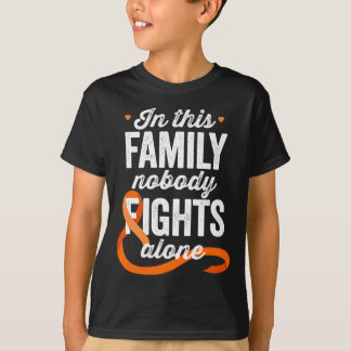 Leukemi-medvetandet i den här familjen ingen kämpa t shirt