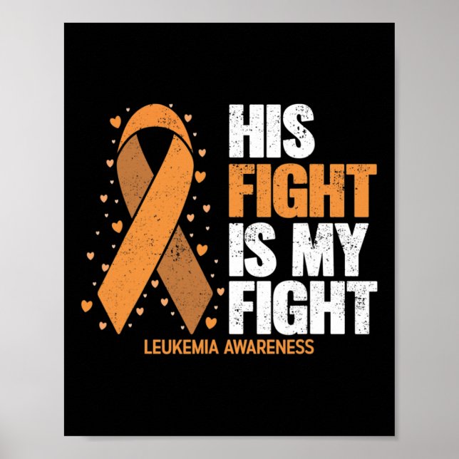 Leukemi Medvetenhet Hans kamp är min kamp Leukemi Poster (Framsidan)