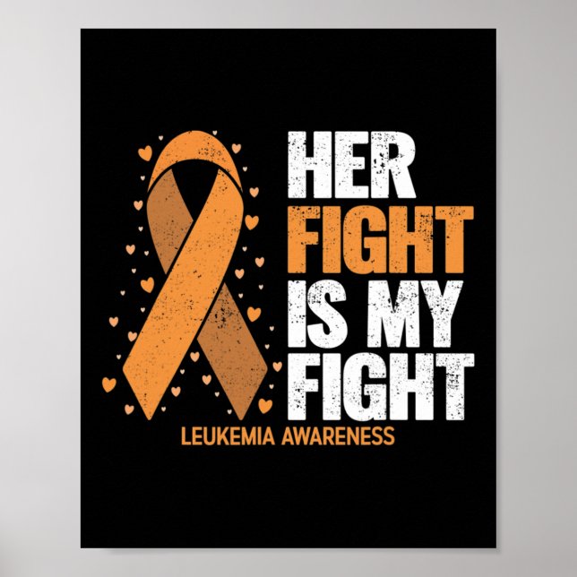Leukemi Medvetenhet Hennes kamp är min kamp Leukem Poster (Framsidan)