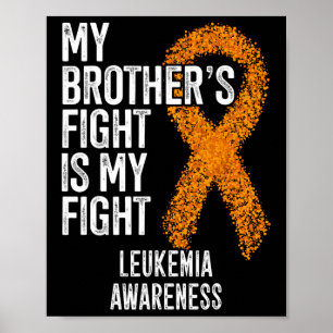 Leukemi Min bror kämpar mot min leukemi Poster