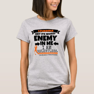 Leukemi träffade sin värsta fiende i mig t-shirt
