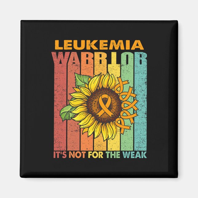 Leukemi Warrior Det är inte för det svaga Magnet (Framsidan)