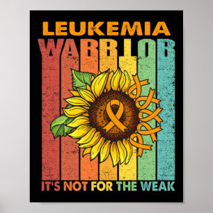 Leukemi Warrior Det är inte för det svaga Poster