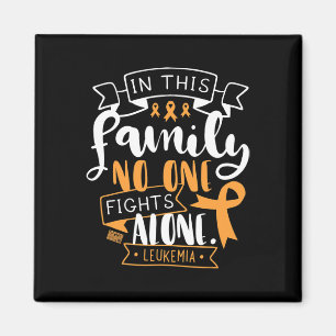 LEUKEMIA AWARENESS BONE MARROW FAMILY INGEN ENSAM  MAGNET