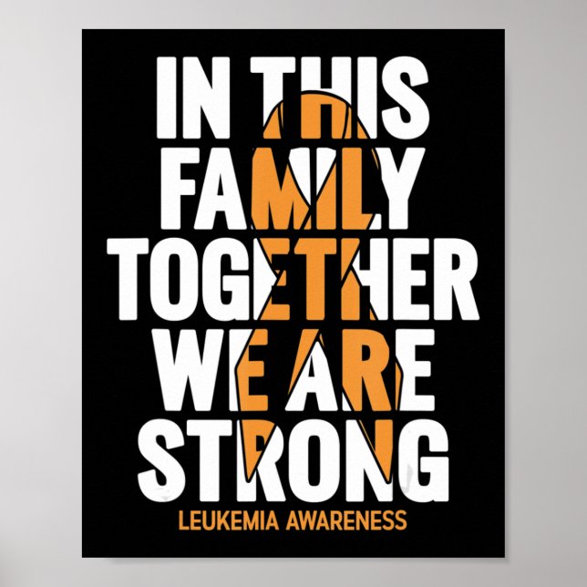 Leukemia Awareness Family Support Leukemia Awaren Poster (Framsidan)