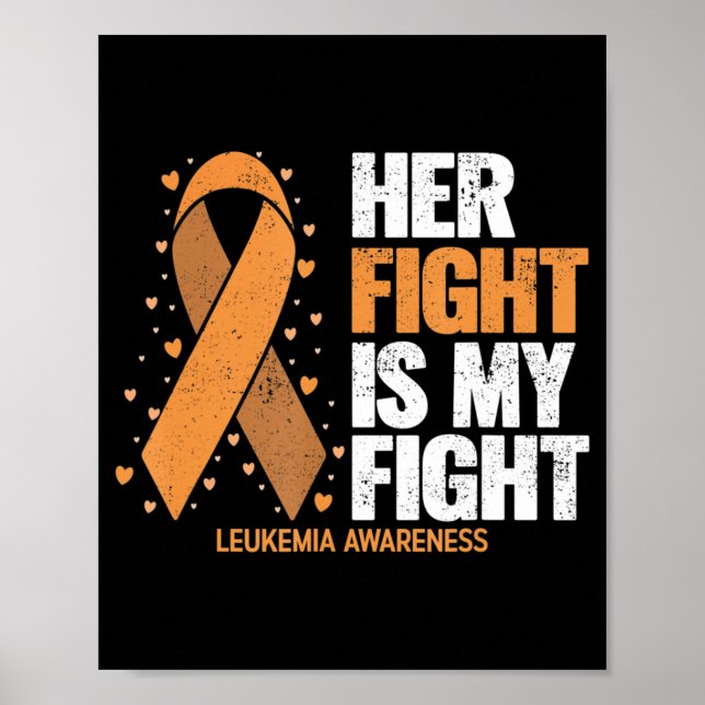 Leukemia Awareness  Her Fight is my fight Leukemia Poster (Framsidan)