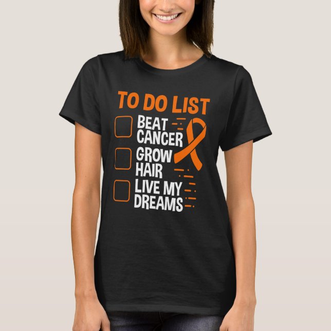Leukemia Awareness To Do Grow Hair Orange Ribbon T Shirt (Framsida)
