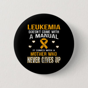 LEUKEMIA kommer med ett mor som aldrig har ge upp Knapp