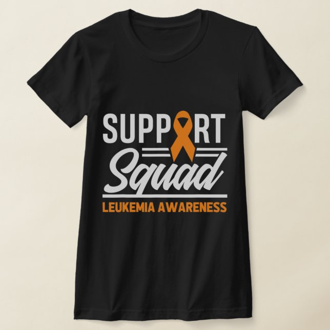 Leukemia Warrior Support Squad Leukemia Cancer Awa T Shirt (Laydown)