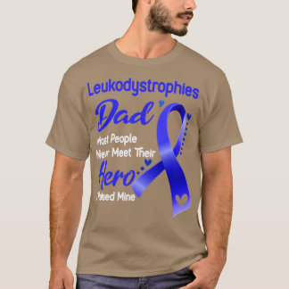 Leukodystroféer Pappa Mest människor möter aldrig T Shirt
