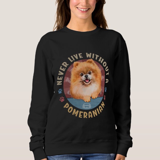 Lev aldrig utan Pommern Spitz Aka Pom T Shirt (Framsida)