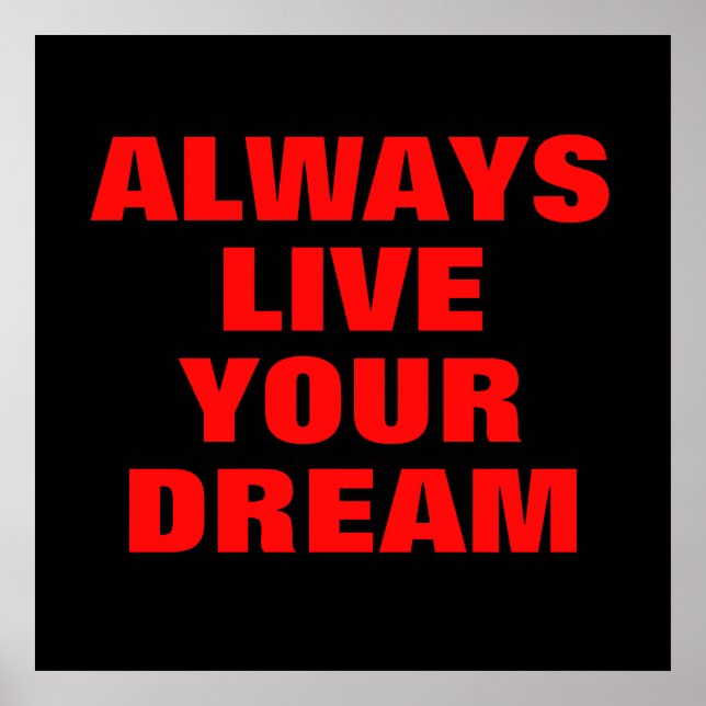 Lev alltid din dröm Motivation Poster (Framsidan)