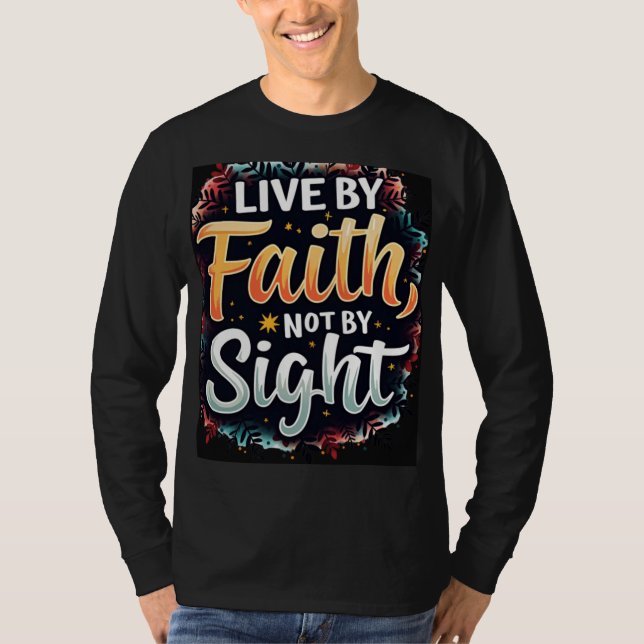 Lev av Faith, inte av synen T Shirt (Framsida)