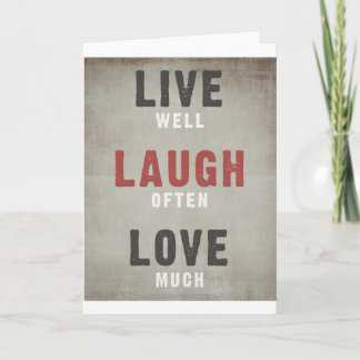 Lev bra, Laugh Often, Kärlek mycket Kort