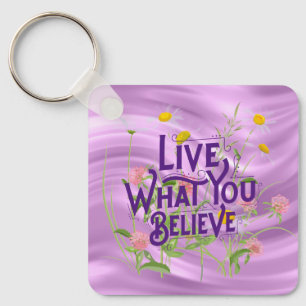 Lev det du tror citera Lila Lilac Blommigt Nyckelring