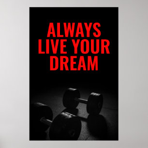Lev din Dream Bodybuilding-träningskänsla Poster
