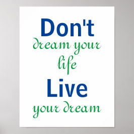 Lev din Dream Motivational Quote Poster
