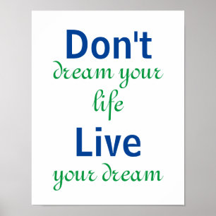 Lev din Dream Motivational Quote Poster