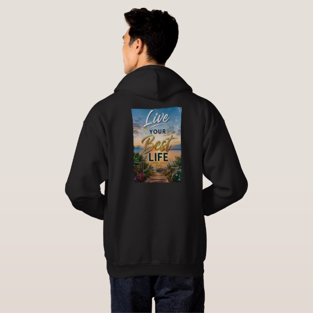 Lev ditt bästa liv hoodie (Hel baksida)